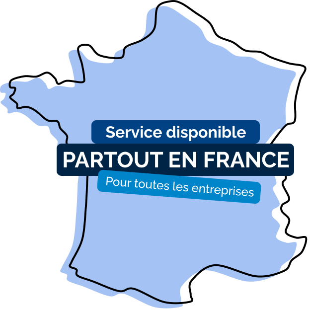 Service disponible partout en France pour toutes les entreprises